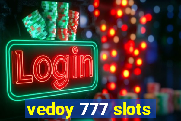 vedoy 777 slots